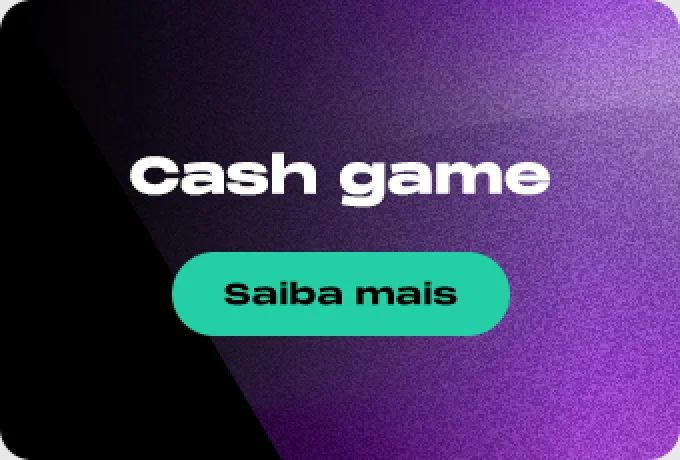 Cash game - Saiba mais